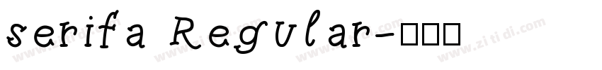 serifa Regular字体转换